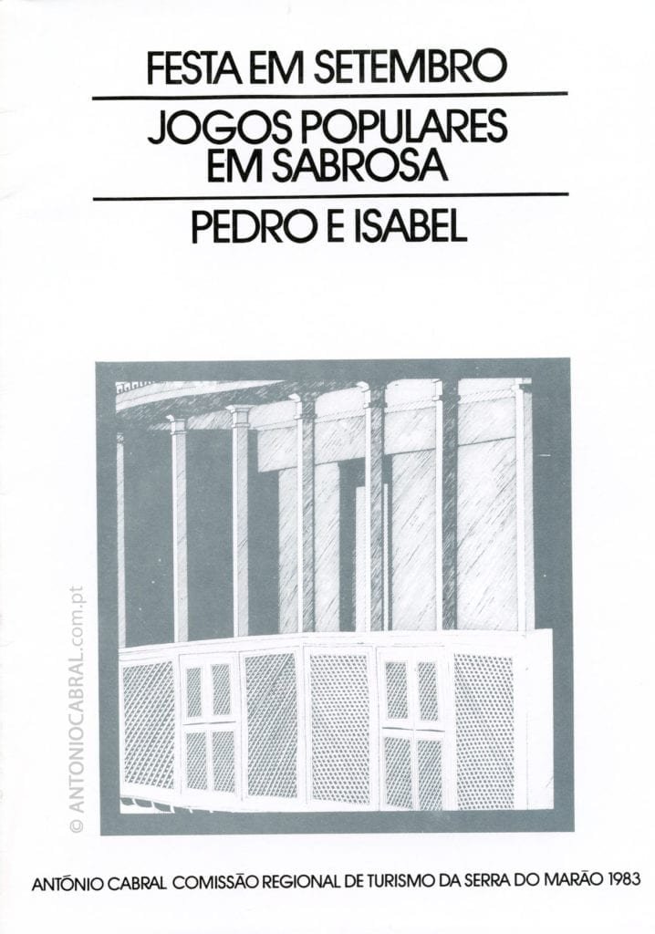 Festa em setembro; Jogos populares em Sabrosa; Pedro e Isabel