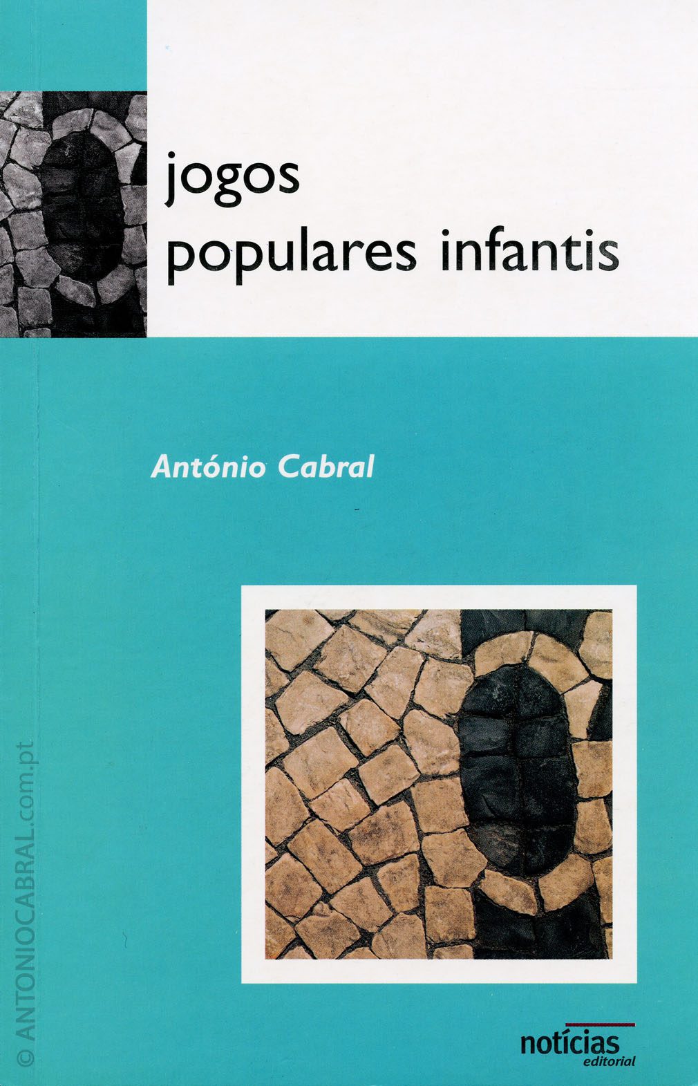 Os jogos populares: onze anos de história: 1977-1988 | ANTÓNIO CABRAL  [1931-2007]